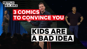 Hannibal Buress, Mike Birbiglia & Ricky Gervais Tell You Not to Have Kids | Netflix Is A Joke