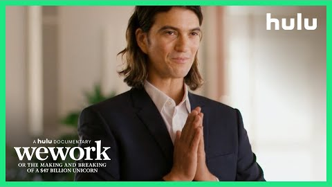 WeWork: Or the Making and Breaking of a $47 Billion Unicorn - Official Trailer - A Hulu Original