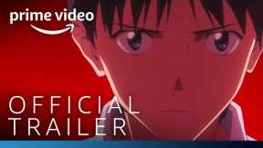 EVANGELION: 3.0+1.01 THRICE UPON A TIME - Official Trailer | Prime Video