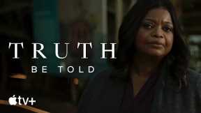 Truth Be Told — “Damaged Season 2 Featurette | Apple TV+