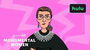 Ruth Bader Ginsburg - Made By Her: Monumental Women | Hulu