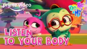DO RE & MI SING-A-LONG | Listen To Your Body | Prime Video