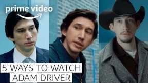 5 Adam Driver Movies to Watch Now | Prime Video