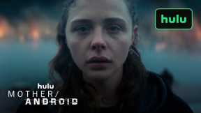 Mother/Android|Official Trailer|December 17|A Hulu Original