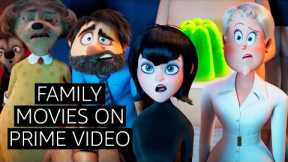 Best Family Movies to Watch on Prime Video