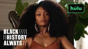Black History Always | Hulu