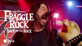 Fraggle Rock: Back to the Rock-- Foo Fighters Perform Fraggle Rock Rock|Apple TV