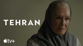 Tehran — Season 2 Official Trailer | Apple TV+