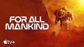 For All Mankind — Season 3 Official Trailer | Apple TV+