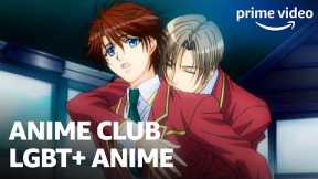 BL & GL Roundtable | Anime Club | Prime Video