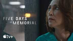 5 Days at Memorial-- Authorities Trailer|Apple TV