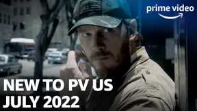 New to Prime Video US July 2022 | Prime Video