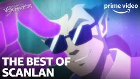 Best of Scanlan | The Legend of Vox Machina | Prime Video