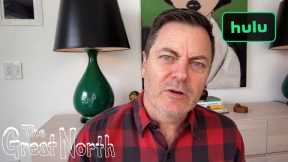 Nick Offerman Discuss The Cast Of The Great North|Hulu