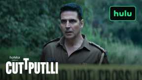 Cuttputlli|Authorities Trailer|Hulu