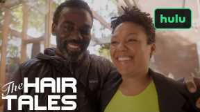 The Hair Tales | Ade + Yejide: Keeping It Natural | Hulu