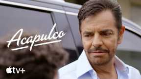 Acapulco-- Slip Reel: Season 2|Apple television