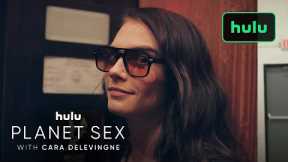 World Sex with Cara Delevingne|Authorities Trailer|Hulu