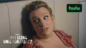 Am I Being Unreasonable?|Official Trailer|Hulu