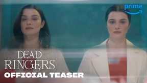 Dead Ringers - Teaser | Prime Video