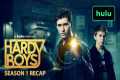 The Hardy Boys: Season 1 Wrap-up|Hulu
