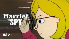 Harriet The Spy-- Season 2 Official Trailer|Apple television