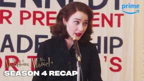The Marvelous Mrs. Maisel Season 4 Recap | Prime Video