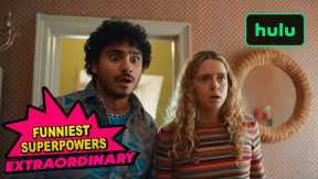 Funniest Superpowers|Extraordinary|Hulu