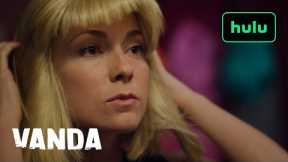 Vanda|Authorities Trailer|Hulu