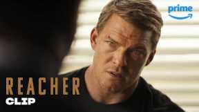You Can't Get Anything Past Reacher | Reacher | Prime Video