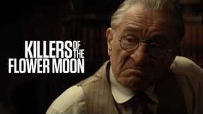 Awesomes of the Flower Moon-- Robert De Niro as William King Hale