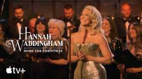 Hannah Waddingham: Home for Christmas-- O Holy Evening (Complete Track)|Apple television