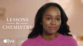 Lessons in Chemistry-- Aja Naomi King: She Made This|Apple television
