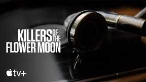 Killers of the Flower Moon-- Songs by Robbie Robertson|Apple television