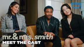 Meet the Cast of Mr. & Mrs. Smith | Prime Video