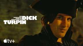 The Completely Made-Up Experiences of Prick Turpin-- Official Trailer|Apple television