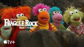 Fraggle Rock: Back to the Rock-- Season 2 Authorities Trailer|Apple TV