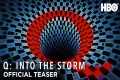 Q: Into the Storm | Official Teaser | 