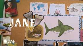 Jane-- 11 Fun Details Regarding Sharks|Apple TV