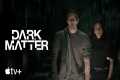 Dark Matter-- Official Trailer|Apple