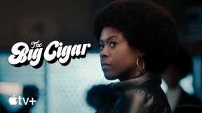 The Big Cigar-- Episode 3: Theressa Faces a Man Scene|Apple TV
