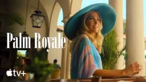 Palm Royale-- An Inside Appearance|Apple TV