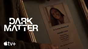 Dark Matter-- Episode 5 Amanda's Death Clip|Apple television