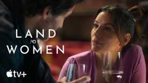 Land of Women-- Official Trailer|Apple television