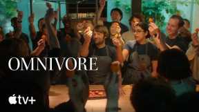 Omnivore-- Official Trailer|Apple television