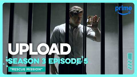 Upload S3E5 Full Episode 