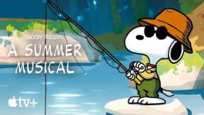 Snoopy Presents: A Summer Musical — Best Time Ever Lyric Video | Apple TV+