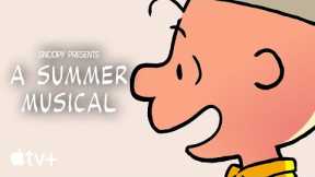 Snoopy Presents: A Summer Musical — When We Were Light Lyric Video | Apple TV+
