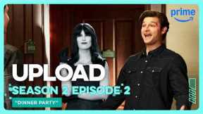 Upload S2E2 Full Episode Dinner Party | Prime Video