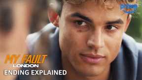 My Fault: London Ending Explained | Prime Video